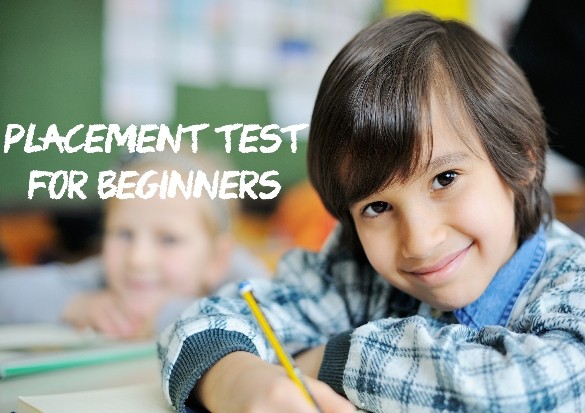 Read more about the article Placement test for beginners