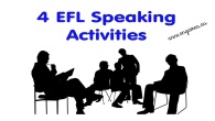 4 EFL Speaking Activities