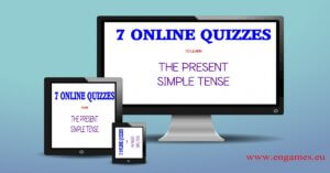 seven online quizzes to learn the present simple tense
