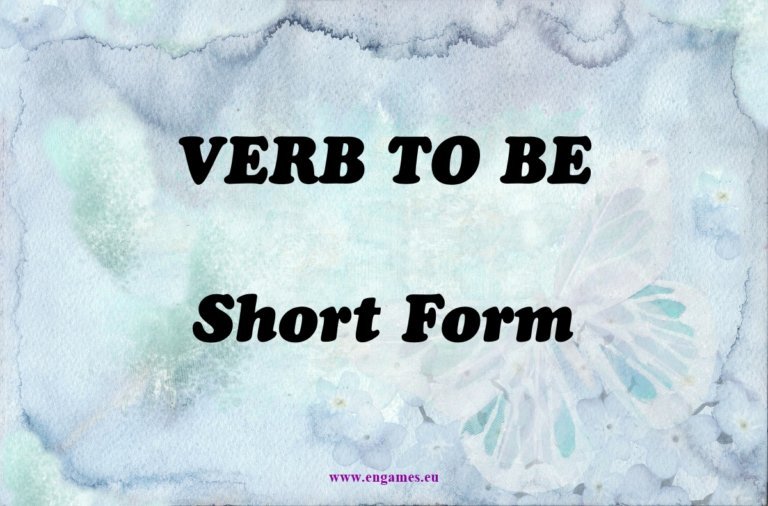When I teach the verb to be again – Lesson 2 – Short Forms