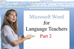 Read more about the article Microsoft Word for Language Teachers – part 2