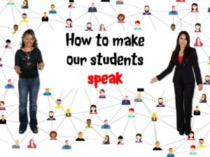 How to make our students speak
