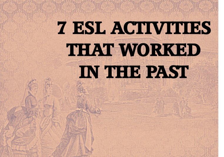 7 ESL activities