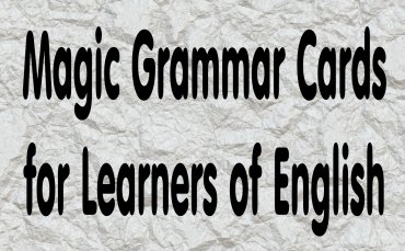 Magic Grammar Cards for Learners of English
